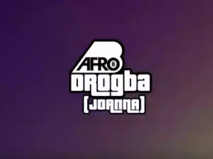Afro B - Drogba (Joanna)
